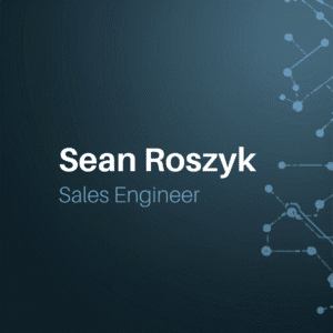 Sean Roszyk sales engineer
